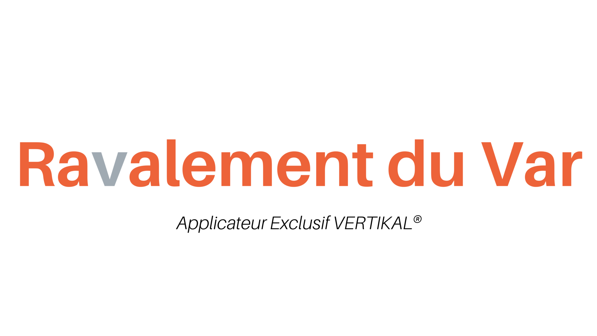 Ravalement du Var Applicateur Exclusif VERTIKAL